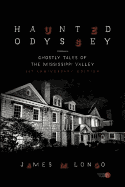 Haunted Odyssey: Ghostly Tales of the Mississippi Valley