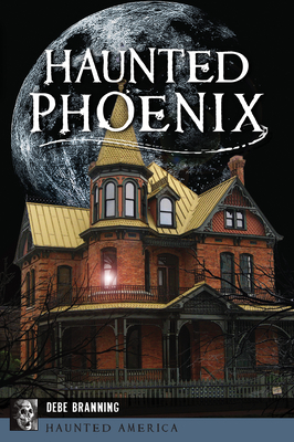 Haunted Phoenix - Branning, Debe