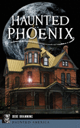 Haunted Phoenix