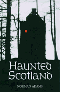 Haunted Scotland