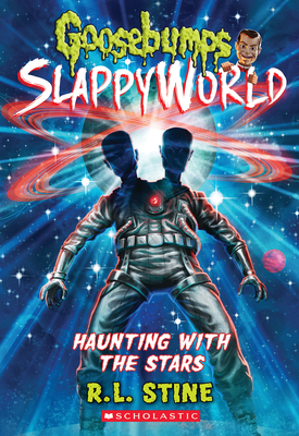Haunting with the Stars (Goosebumps Slappyworld #17) - Stine, R L