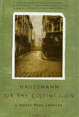 Haussmann, or the Distinction - LaFarge, Paul