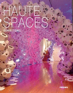 Haute Spaces: Exhibitions