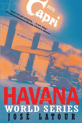 Havana World Series - LaTour, Jos