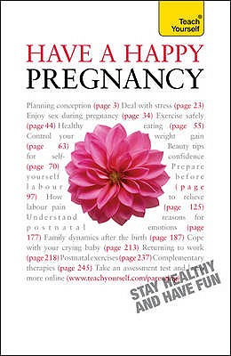 Have A Happy Pregnancy: Teach Yourself - Tiran, Denise