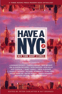 Have a NYC 2: New York Short Stories