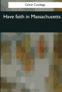 Have faith in Massachusetts