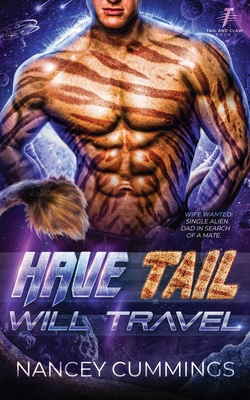 Have Tail, Will Travel: Celestial Mates - Cummings, Nancey