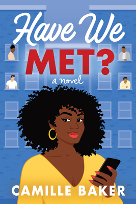 Have We Met? - Baker, Camille