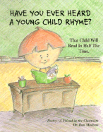 Have You Ever Heard Young Child Rhyme