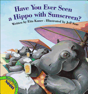 Have You Ever Seen a Hippo with Sunscreen?