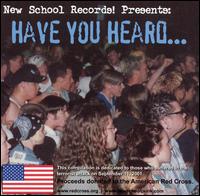 Have You Heard [New School] - Various Artists