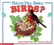 Have You Seen Birds? - Oppenheim, Joanne F