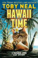 Hawaii Time: Funny Cozy Mystery