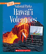 Hawai'i Volcanoes (a True Book: National Parks)
