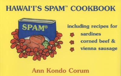 Hawaii's Spam Cookbook - Corum, Ann K