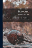 Hawaiki: The Whence Of The Maori: With A Sketch Of Polynesian History, Being An Introd. To The Native History Of Rarotonga