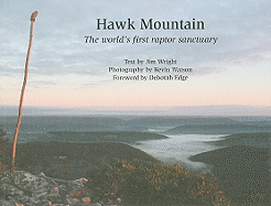 Hawk Mountain: The World's First Raptor Sanctuary