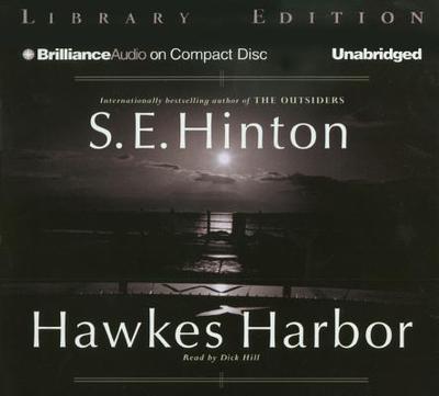 Hawkes Harbor - Hinton, S E, and Hill, Dick (Read by)