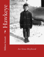 Hawkeye: An Iowa Boyhood