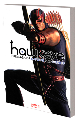Hawkeye by Fraction & Aja: The Saga of Barton and Bishop - Fraction, Matt, and Ross, Alex