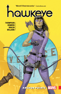 Hawkeye: Kate Bishop, Volume 1: Anchor Points