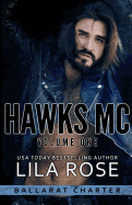 Hawks MC: Ballarat Charter Volume #1