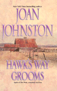 Hawk's Way Grooms: The Virgin Groom/The Substitute Groom