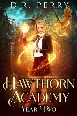 Hawthorn Academy: Year Two - Perry, D R