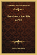 Hawthorne and His Circle