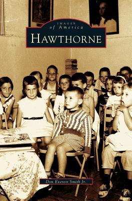 Hawthorne - Smith, Don Everett, Jr.