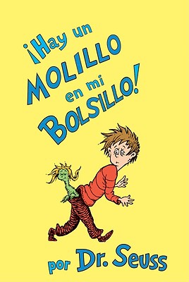 Hay Un Molillo En Mi Bolsillo! - Dr Seuss, and Canetti, Yanitzia (Translated by)