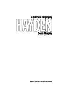 Hayden: A Political Biography