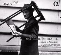 Haydn 2032, No. 4: Il Distratto - Il Giardino Armonico; Marco Brolli (critical edition); Riccardo Novaro (baritone); Giovanni Antonini (conductor)