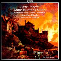 Haydn: Anne Hunter's Salon - Dorothee Mields (soprano); Les Amis de Philippe