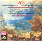 Haydn: Schöpfungsmesse; Kleine Orgelsolomesse