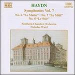 Haydn: Symphonies No. 6 "Le Matin", No. 7 "Le Midi", No. 8 "Le Soir"
