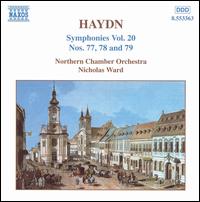 Haydn: Symphonies Nos. 77, 78 and 79 - Northern Chamber Orchestra; Nicholas Ward (conductor)