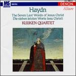 Haydn: The Seven Last Words of Jesus Christ - Franois Fernandez (violin); Kuijken String Quartet; Marleen Thiers (viola); Sigiswald Kuijken (violin); Wieland Kuijken (cello)