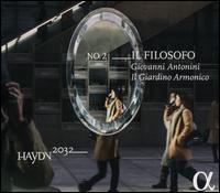 Haydn; W.F. Bach: Il Filosofo - Il Giardino Armonico; Giovanni Antonini (conductor)