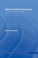 Hayek's Political Economy: The Socio-economics of Order