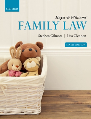 Hayes & Williams' Family Law - Gilmore, Stephen, and Glennon, Lisa