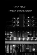 Hayley Grumps Story: Dark Thriller