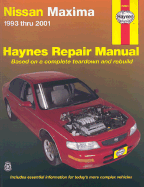 Haynes Nissan Maxima Automotive Repair Manual: 1993 Thru 2001