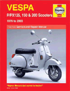 Haynes Vespa P/PX 125, 150 & 200 scooters: 1978 to 2003