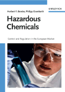 Hazardous Chemicals: Control and Regulation in the European Market