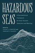 Hazardous Seas: A Sociotechnical Framework for Early Tsunami Detection and Warning