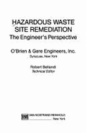 Hazardous Waste Site Remediation: The Engineer's Perspective