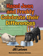 Hazel Jean and Freddy Celebrate their Differences