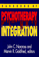 Hb Psychotherapy Integration - Norcross, John C, PhD, Abpp